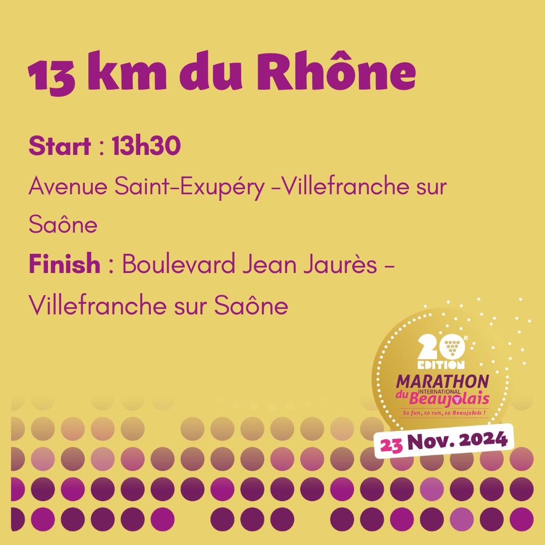 Départ Fleurie 9h00 Arrivée Villefranche sur Saône Temps limite 7h00 42.195 km (13)