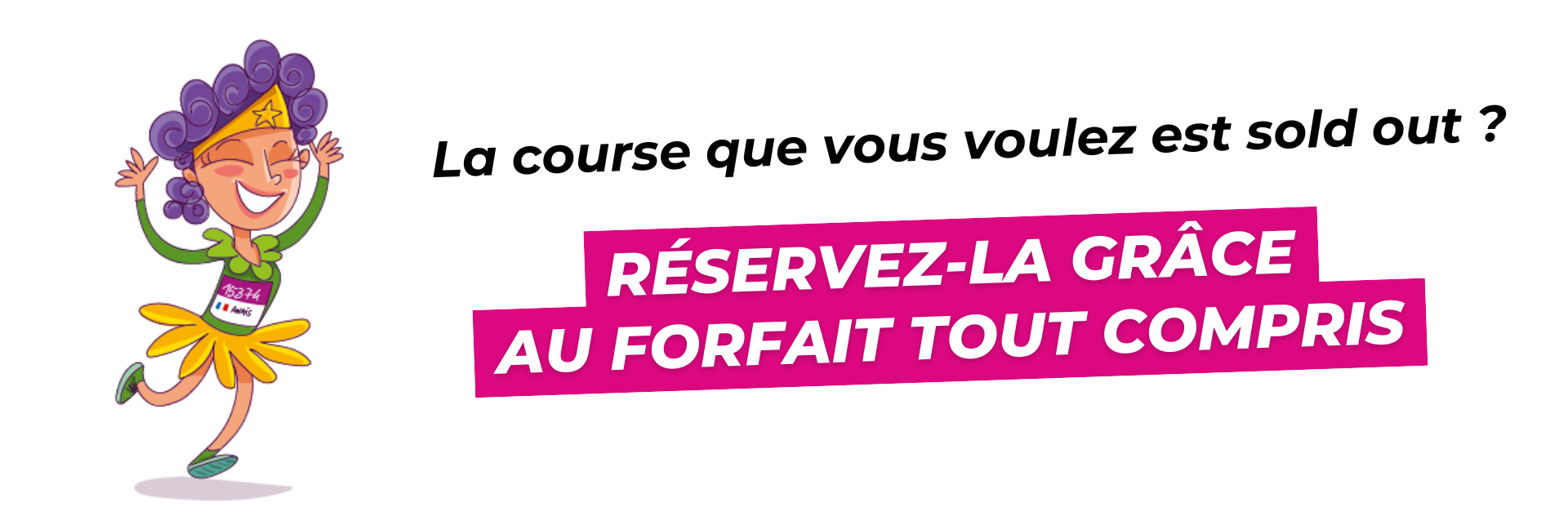 Forfait tout compris Forfait tout compris